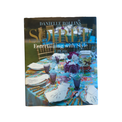 SOIREE: ENTERTAINING WITH